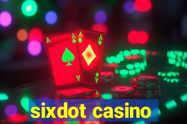 sixdot casino